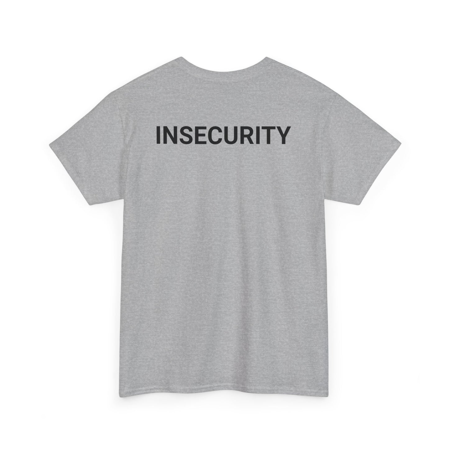 "Insecurity" Security T-Shirt