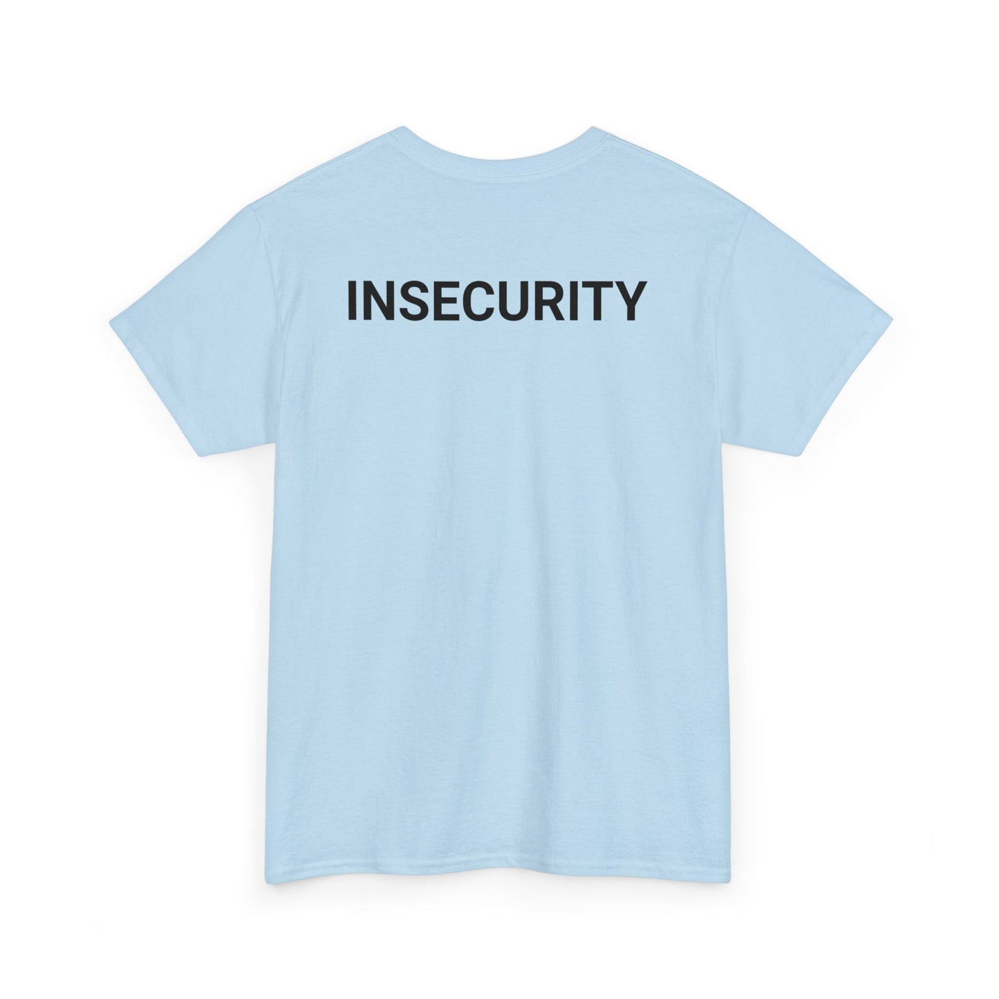 "Insecurity" Security T-Shirt