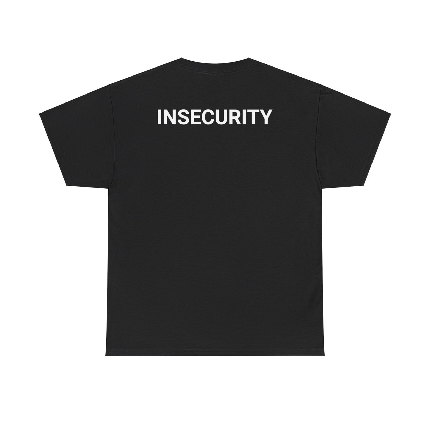 "Insecurity" Security T-Shirt