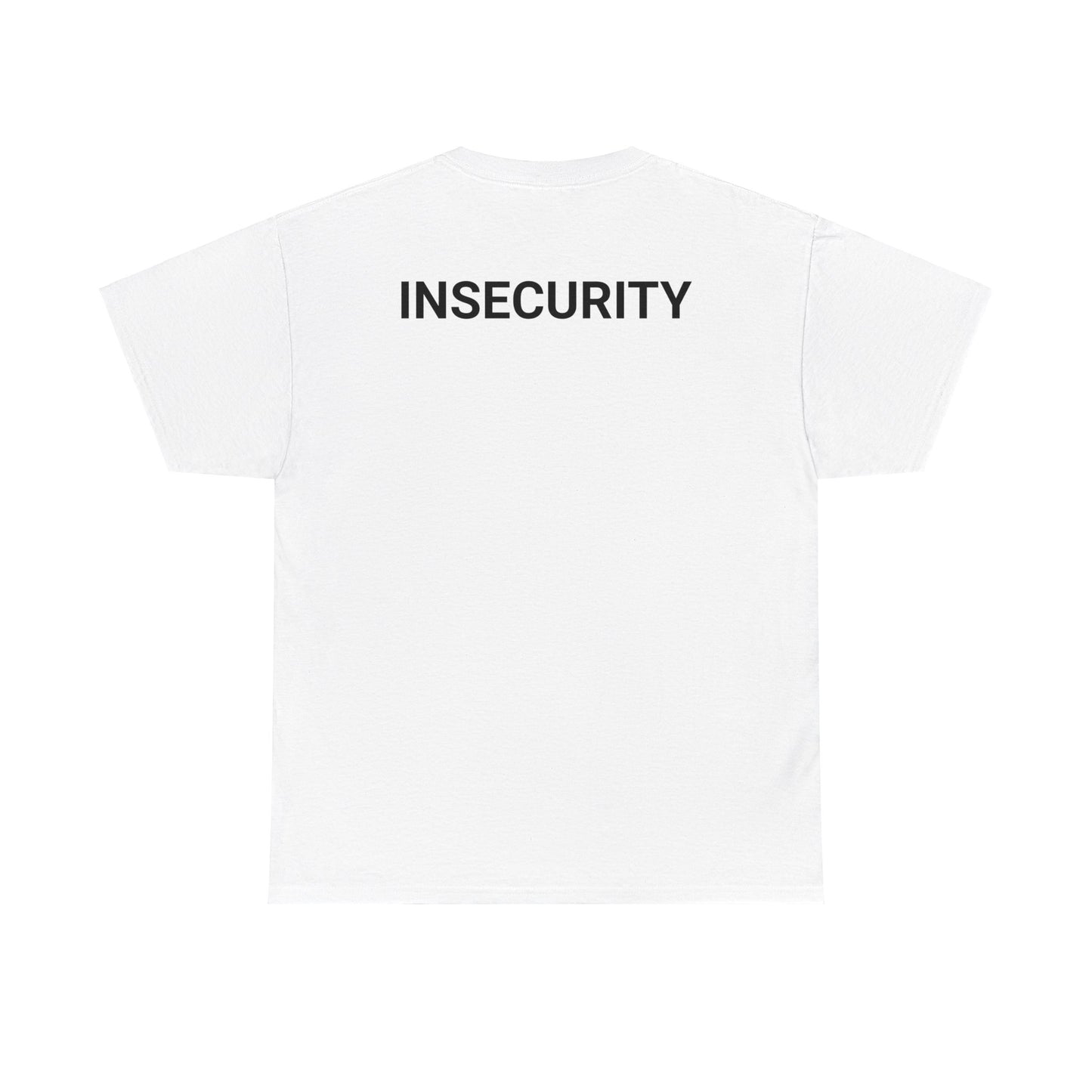 "Insecurity" Security T-Shirt