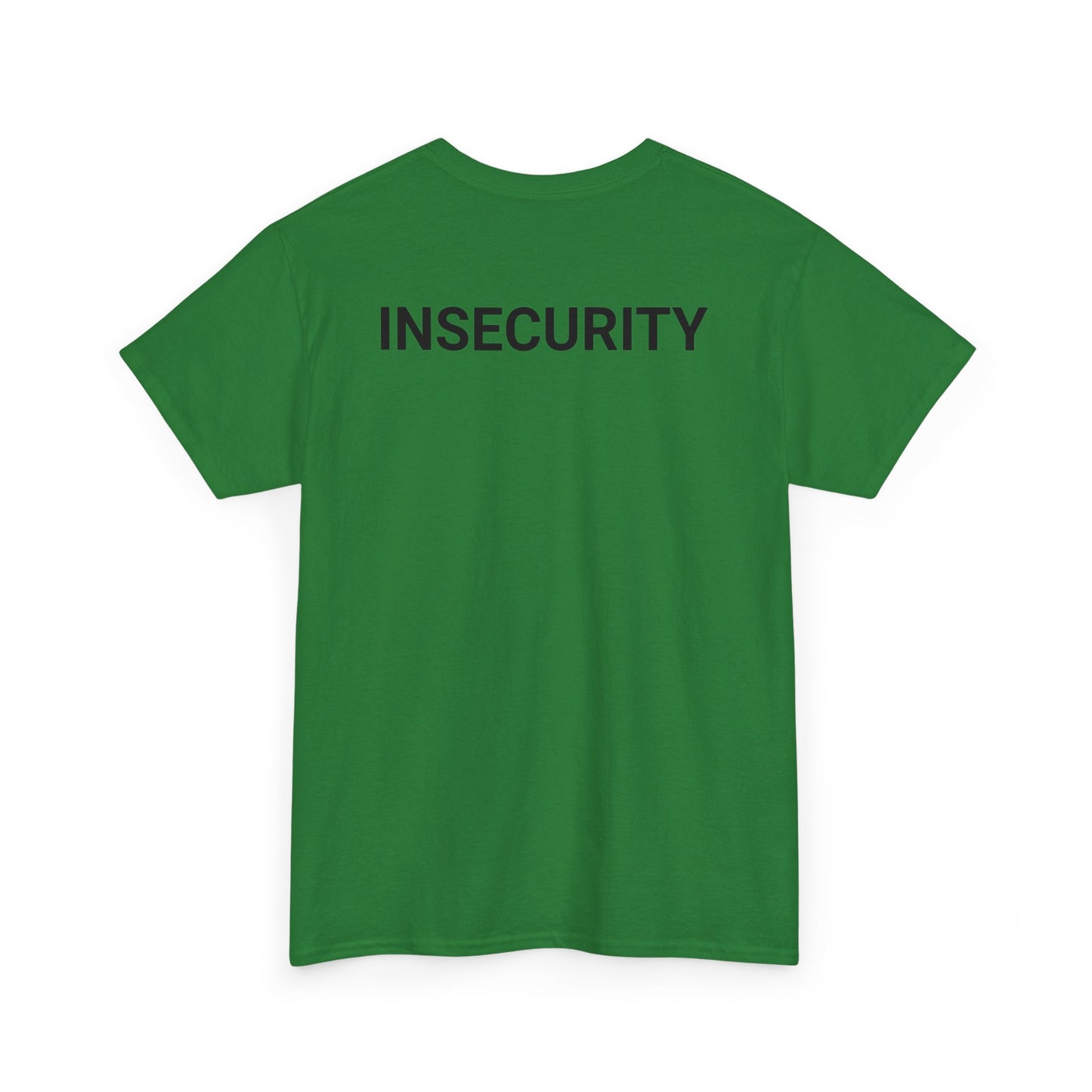 "Insecurity" Security T-Shirt