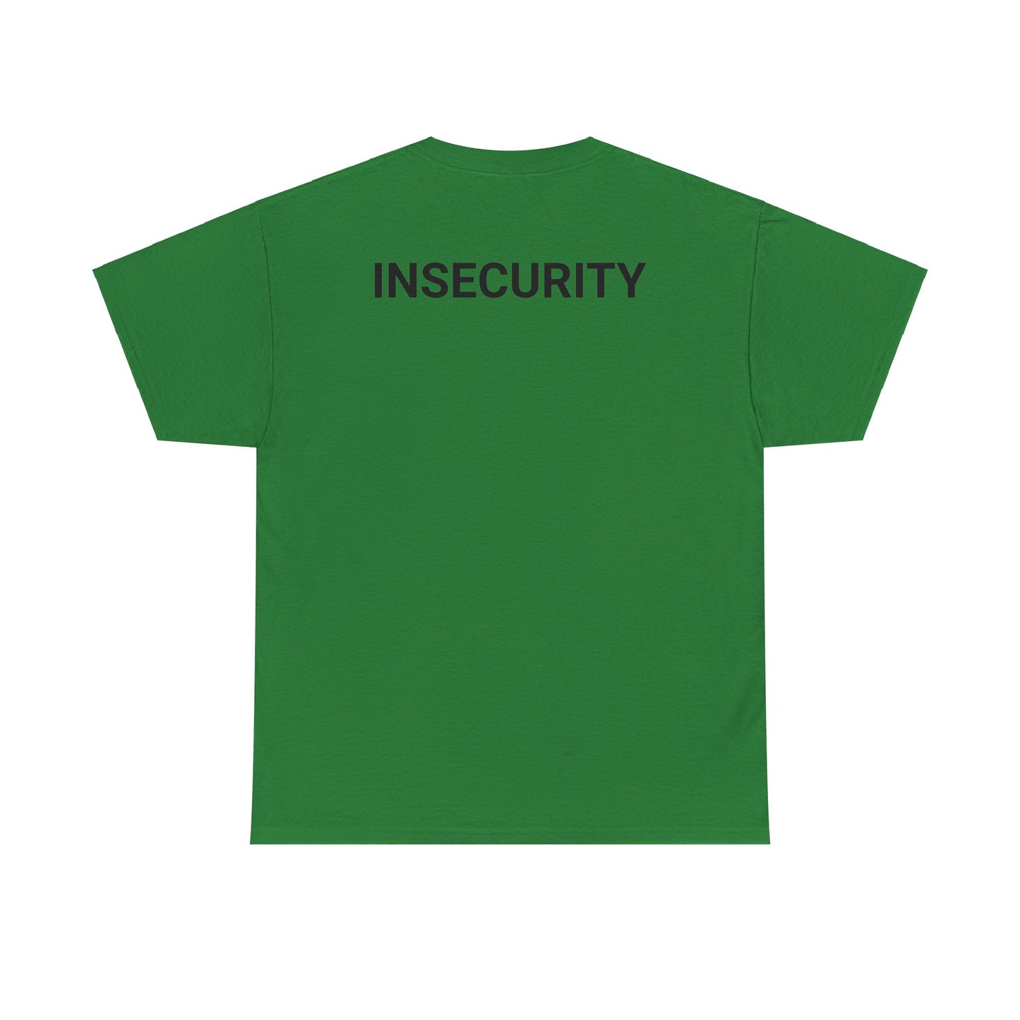 "Insecurity" Security T-Shirt