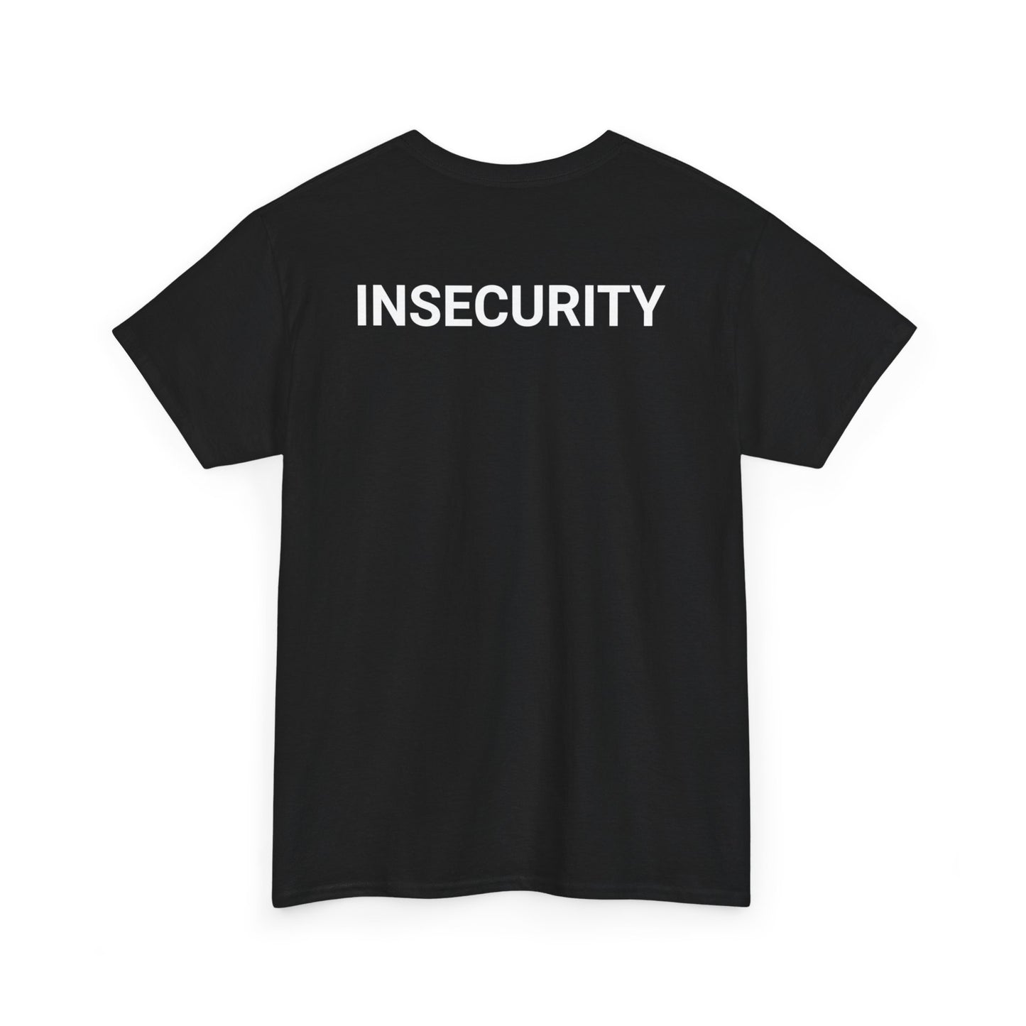 "Insecurity" Security T-Shirt